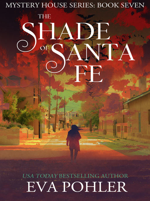Title details for The Shade of Santa Fe by Eva Pohler - Available